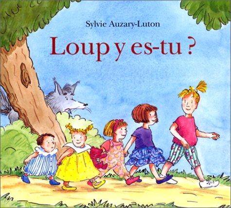 Loup y es-tu ?