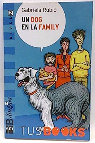 Un dog en la family/ A Dog in the Family (Tus Books/ Your Books)