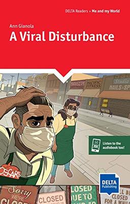 A Viral Disturbance: Reader + Delta Augmented (DELTA Readers: Me and my world)