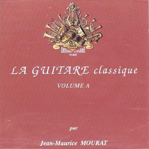 La Guitare classique vol.A CD