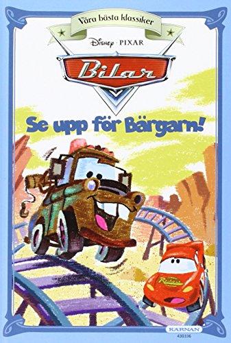 Se upp för bärgarn (Våra bästa klassiker)