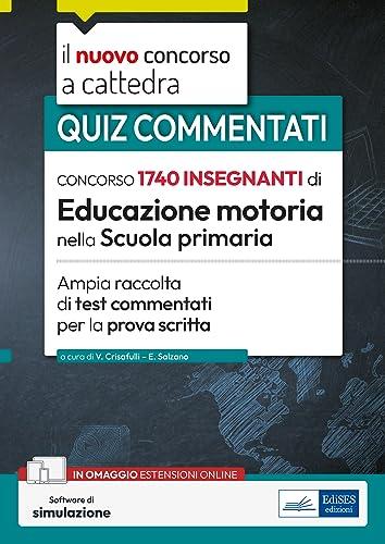 prova scritta del Concorso per 1.740 Insegnanti di Educazione Motoria nella Scuola Primaria: test commentati (CC)