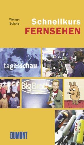 Schnellkurs Fernsehen