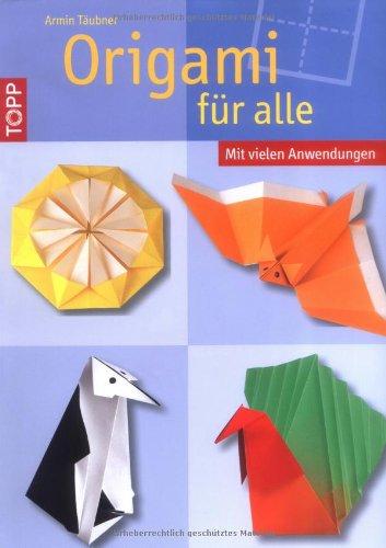 Origami für alle: Mit vielen Anwendungen