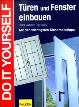 Türen und Fenster einbauen