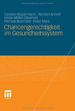 Chancengerechtigkeit im Gesundheitssystem