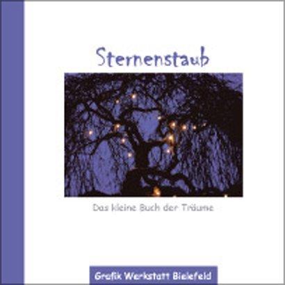 Sternenstaub. Das kleine Buch der Träume