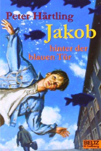 Jakob hinter der blauen Tür: Roman (Gulliver)