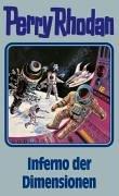 Perry Rhodan 86. Inferno der Dimensionen (Perry Rhodan Silberband)