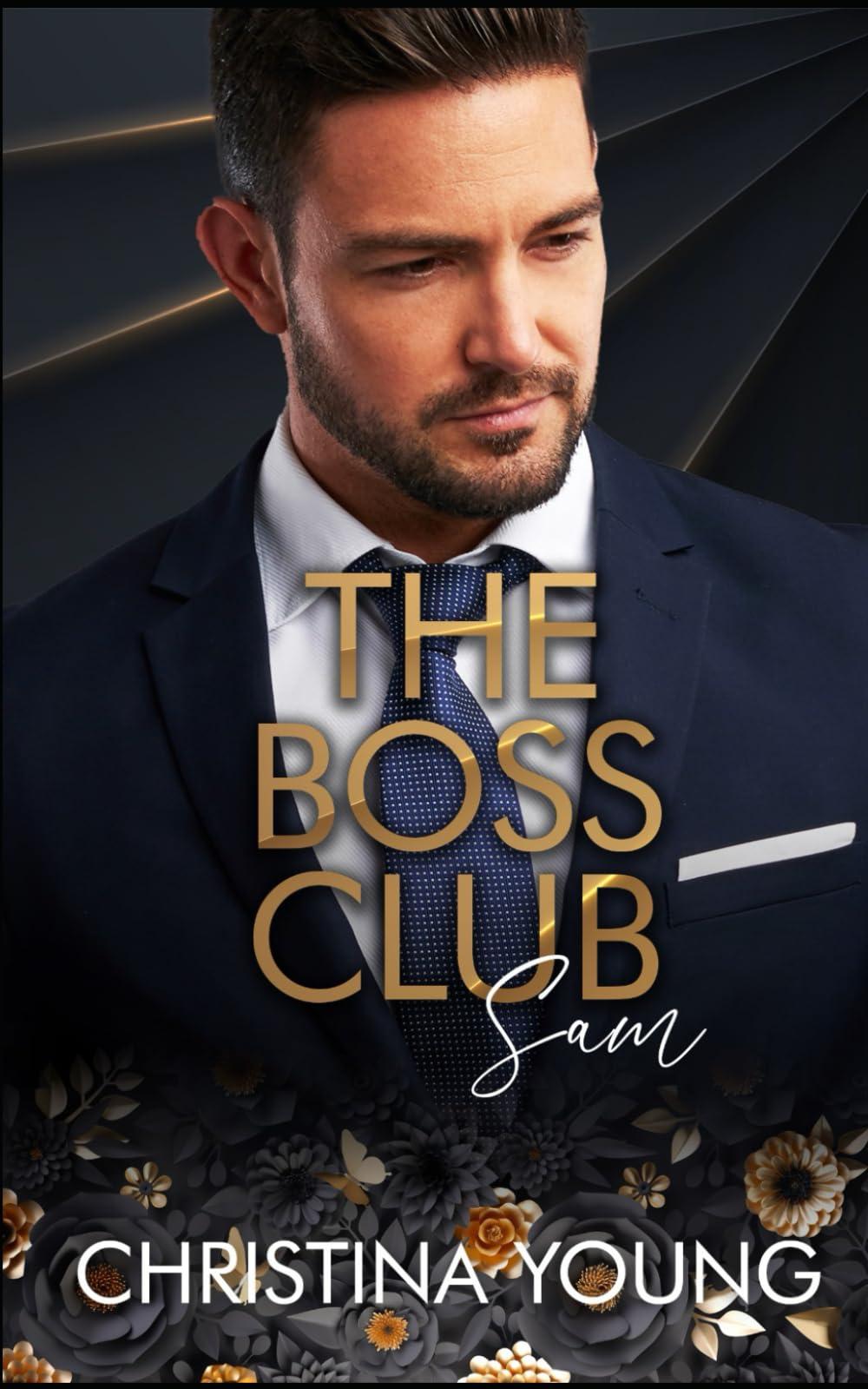 The Boss Club: Sam (Boss Daddy Romance, Band 6)