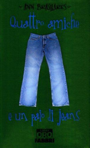 Quattro amiche e un paio di jeans