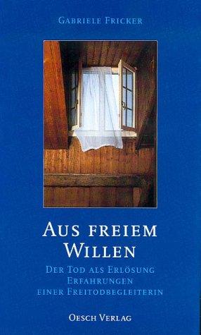 Aus freiem Willen