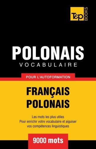 Vocabulaire français-polonais pour l'autoformation. 9000 mots