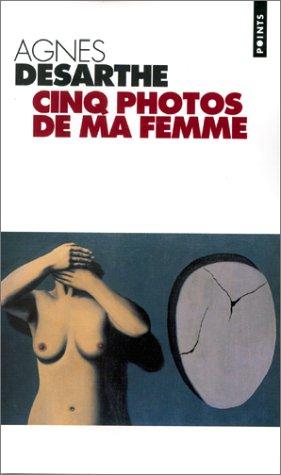 Cinq photos de ma femme