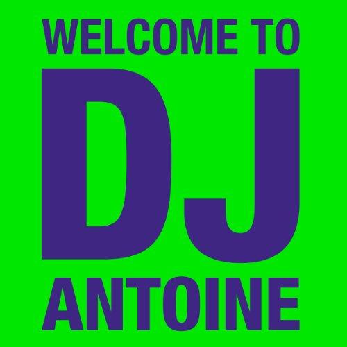 Welcome To DJ Antoine (2CD Standard Edition)