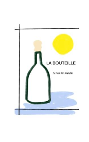 La bouteille