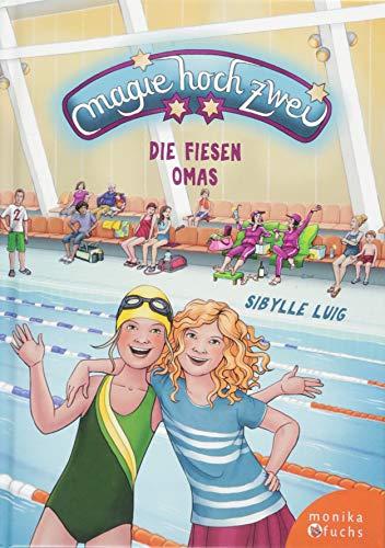 Magie hoch zwei – Die fiesen Omas