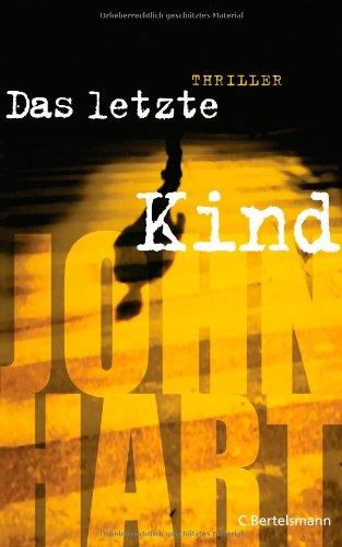 Das letzte Kind: Thriller