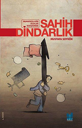 Sahih Dindarlik: Muhafaza-Kar Algilar Karsisinda