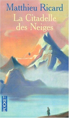 La citadelle des neiges : conte spirituel