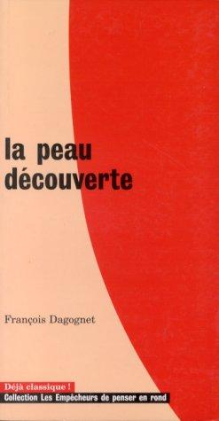 La peau découverte