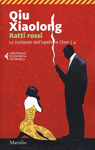 Ratti rossi. Le inchieste dell'ispettore Chen (Universale economica Feltrinelli)