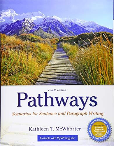 Pathways: Scenarios for Sentence and Paragraph Writing