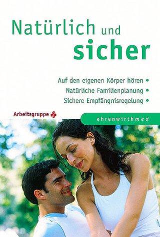 Natürlich und sicher