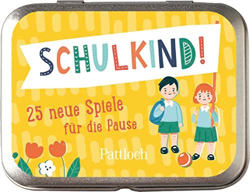 Schulkind! 25 Neue Spiele für die Pause