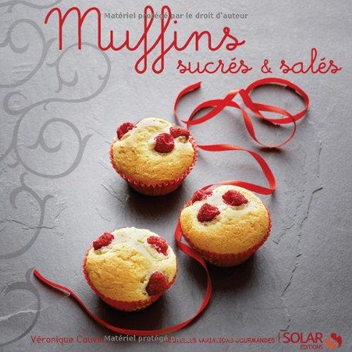 Muffins sucrés & salés