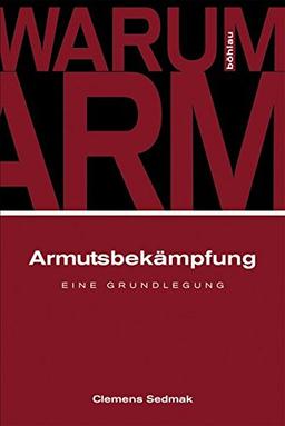 Armutsbekämpfung: Eine Grundlegung