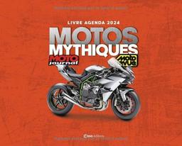 Livre Agenda Motos mythiques 2024