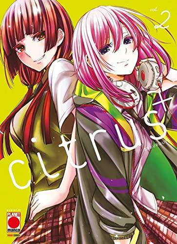 Citrus+ (Vol. 2) (Planet manga)