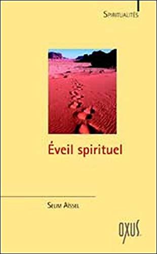 L'éveil spirituel : exercices pratiques