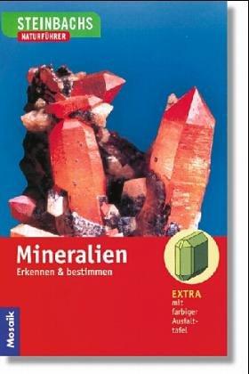 Steinbachs Naturführer. Mineralien. Erkennen und bestimmen