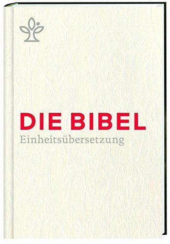 Die Bibel. Geschenkausgabe.: Gesamtausgabe. Revidierte Einheitsübersetzung 2017.