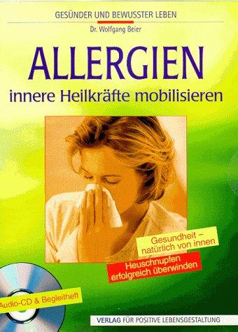 Allergien, innere Heilkräfte mobilisieren, 1 CD-Audio