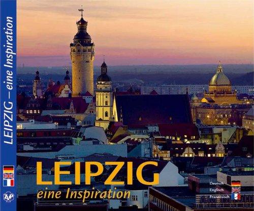 LEIPZIG - eine Inspiration / Texte in Deutsch/Englisch/Französisch