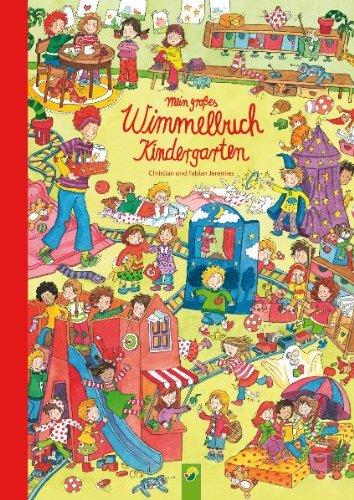 Mein großes Wimmelbuch Kindergarten