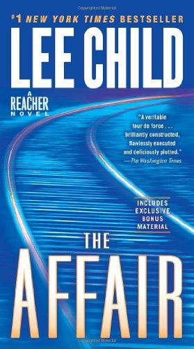 The Affair (with bonus short story Second Son): A Jack Reacher Novel (Jack Reacher Novels)