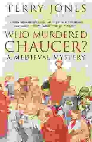 Who Murdered Chaucer?