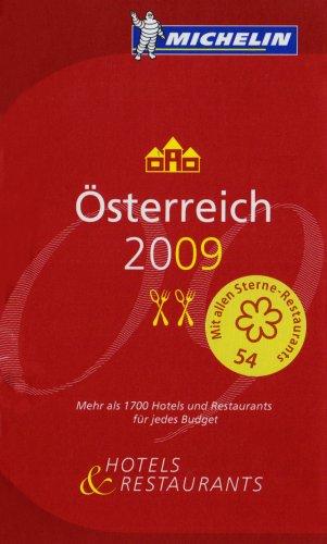 Österreich 2009: Hotels und Restaurants: Mehr als 1700 Hotels und Resturants für jedes Budget. Mit allen Sterne-Restaurants (roter Hotelführer Rest)