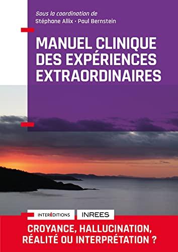 Manuel clinique des expériences extraordinaires