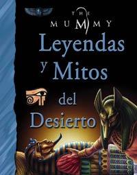 La Momia: Leyendas y mitos del desierto (Oberon Junior)