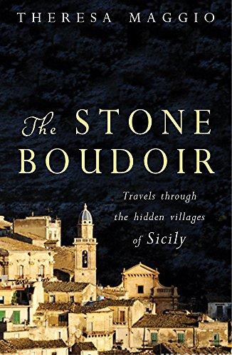 The Stone Boudoir: In Search of the Hidden Villages of Sicily