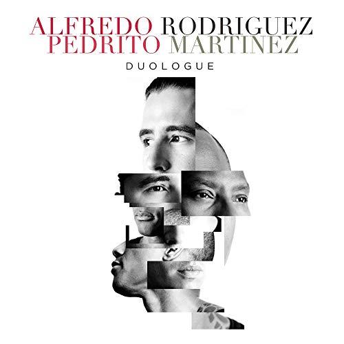 Rodriguez, Alfredo & Martinez, Pedrito - Duologue