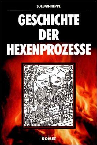 Geschichte der Hexenprozesse: 2 Bde.