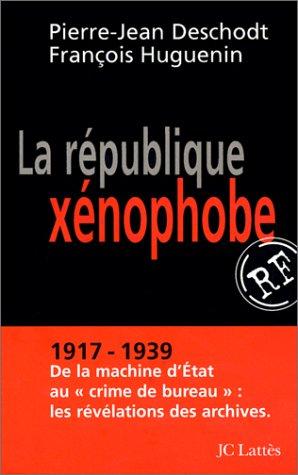 La République xénophobe