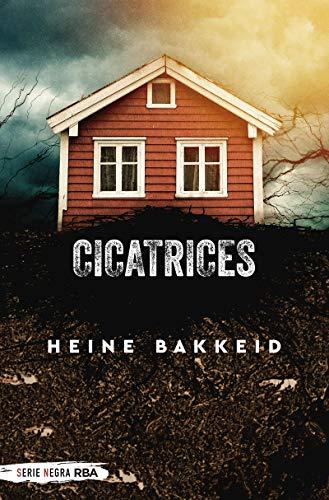 Cicatrices (Serie Negra, Band 2)