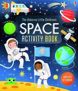 The Usborne Little Children's Space Activity Book